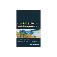 Johns Hopkins University Press From Empire to Anthropocene (häftad, eng)