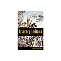 The University of North Carolina Press Literary Indians (häftad, eng)