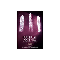 Edinburgh university press Scottish Gothic (häftad, eng)