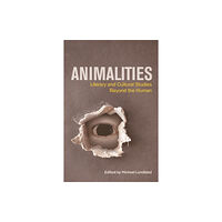 Edinburgh university press Animalities (häftad, eng)