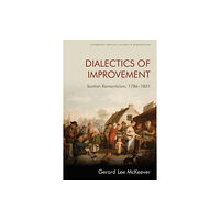 Edinburgh university press Dialectics of Improvement (häftad, eng)