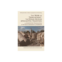 Edinburgh university press 'The Book of Tribulations: the Syrian Muslim Apocalyptic Tradition' (häftad, eng)