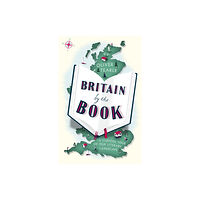 John Murray Press Britain by the Book (häftad, eng)