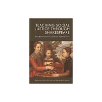 Edinburgh university press Teaching Social Justice Through Shakespeare (häftad, eng)