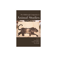 Edinburgh university press The Edinburgh Companion to Animal Studies (häftad, eng)