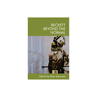 Edinburgh university press Beckett Beyond the Normal (häftad, eng)