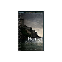 Bloomsbury Publishing PLC Hamlet: Arden Performance Editions (häftad, eng)
