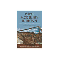 Edinburgh university press Rural Modernity in Britain (häftad, eng)