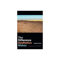 Duke university press The Difference Aesthetics Makes (häftad, eng)