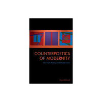 Edinburgh university press Counterpoetics of Modernity (häftad, eng)