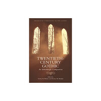 Edinburgh university press Twentieth-Century Gothic (häftad, eng)