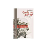 Edinburgh university press Gendering Civil War (häftad, eng)