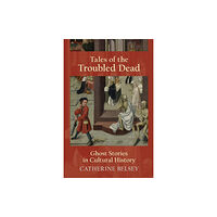 Edinburgh university press Tales of the Troubled Dead (häftad, eng)