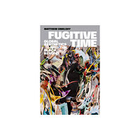 Duke university press Fugitive Time (häftad, eng)