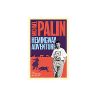 Orion Publishing Co Michael Palin's Hemingway Adventure (häftad, eng)