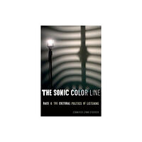 New York University Press The Sonic Color Line (häftad, eng)