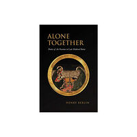 University of Toronto Press Alone Together (inbunden, eng)