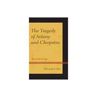 Lexington books The Tragedy of Antony and Cleopatra (inbunden, eng)