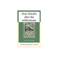 Lexington books Don DeLillo after the Millennium (häftad, eng)