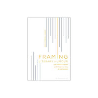 Bloomsbury Publishing PLC Framing Literary Humour (häftad, eng)