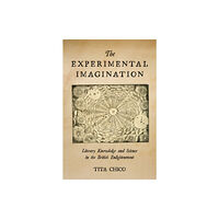 Stanford university press The Experimental Imagination (inbunden, eng)