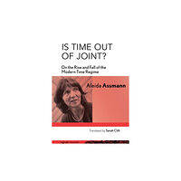 Cornell University Press Is Time out of Joint? (inbunden, eng)