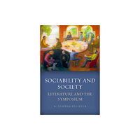 Stanford university press Sociability and Society (inbunden, eng)