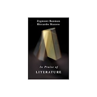 John Wiley And Sons Ltd In Praise of Literature (häftad, eng)