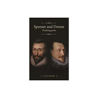 Manchester university press Spenser and Donne (häftad, eng)