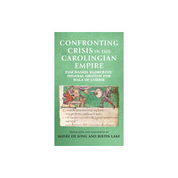 Manchester university press Confronting Crisis in the Carolingian Empire (inbunden, eng)