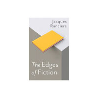 John Wiley And Sons Ltd The Edges of Fiction (häftad, eng)