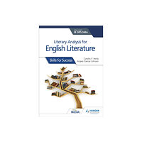 Hodder Education Literary analysis for English Literature for the IB Diploma (häftad, eng)