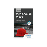 Hodder Education Men Should Weep by Ena Lamont Stewart: School Edition (häftad, eng)