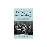 Manchester university press Perception and Analogy (inbunden, eng)