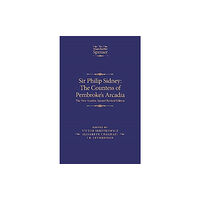 Manchester university press Sir Philip Sidney: the Countess of Pembroke's Arcadia (inbunden, eng)