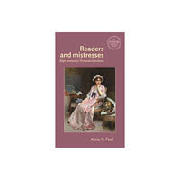 Manchester university press Readers and Mistresses (inbunden, eng)