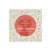 HarperCollins Focus The Wit and Wisdom of Jane Austen (inbunden, eng)