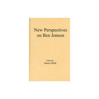 Fairleigh dickinson university press New Perspectives on Ben Jonson (inbunden, eng)