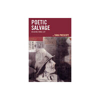 Bucknell University Press Poetic Salvage (inbunden, eng)