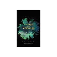 Hackett Publishing Co, Inc The Saga of the Volsungs (inbunden, eng)