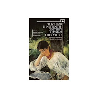Academic Studies Press Teaching Nineteenth-Century Russian Literature (inbunden, eng)