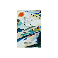 Academic Studies Press Russian Silver Age Poetry (inbunden, eng)
