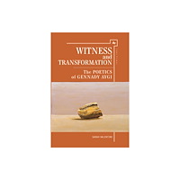 Academic Studies Press Witness and Transformation (inbunden, eng)