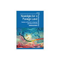 Academic Studies Press Nostalgia for a Foreign Land (inbunden, eng)