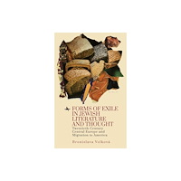 Academic Studies Press Forms of Exile in Jewish Literature and Thought (inbunden, eng)