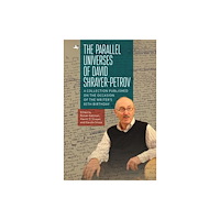 Academic Studies Press The Parallel Universes of David Shrayer-Petrov (inbunden, eng)