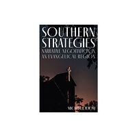 University of South Carolina Press Southern Strategies (inbunden, eng)