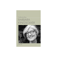 University of South Carolina Press Understanding Barbara Kingsolver (häftad, eng)