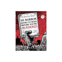Page Street Publishing Co. 101 Horror Books to Read Before You're Murdered (häftad, eng)