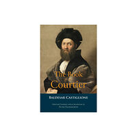 Hackett Publishing Co, Inc The Book of the Courtier (häftad, eng)